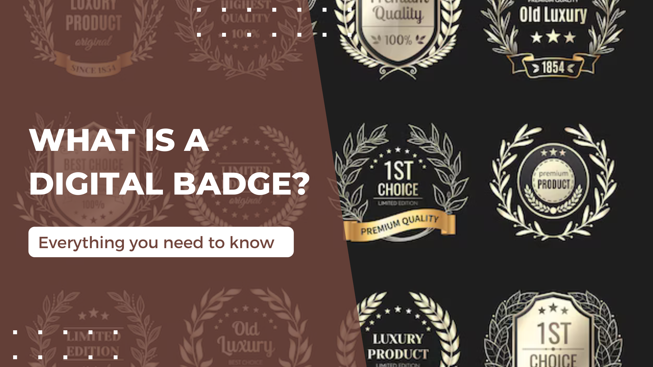 What Is a Digital Badge? Everything You Need To Know